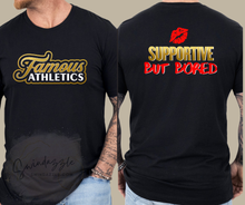Load image into Gallery viewer, Famous Athletics - Supportive but...
